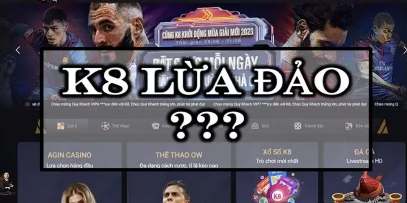 K8 Lừa Đảo